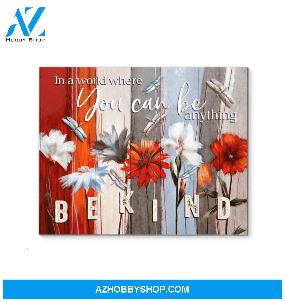 Canvas - Dragonfly - Be Kind
