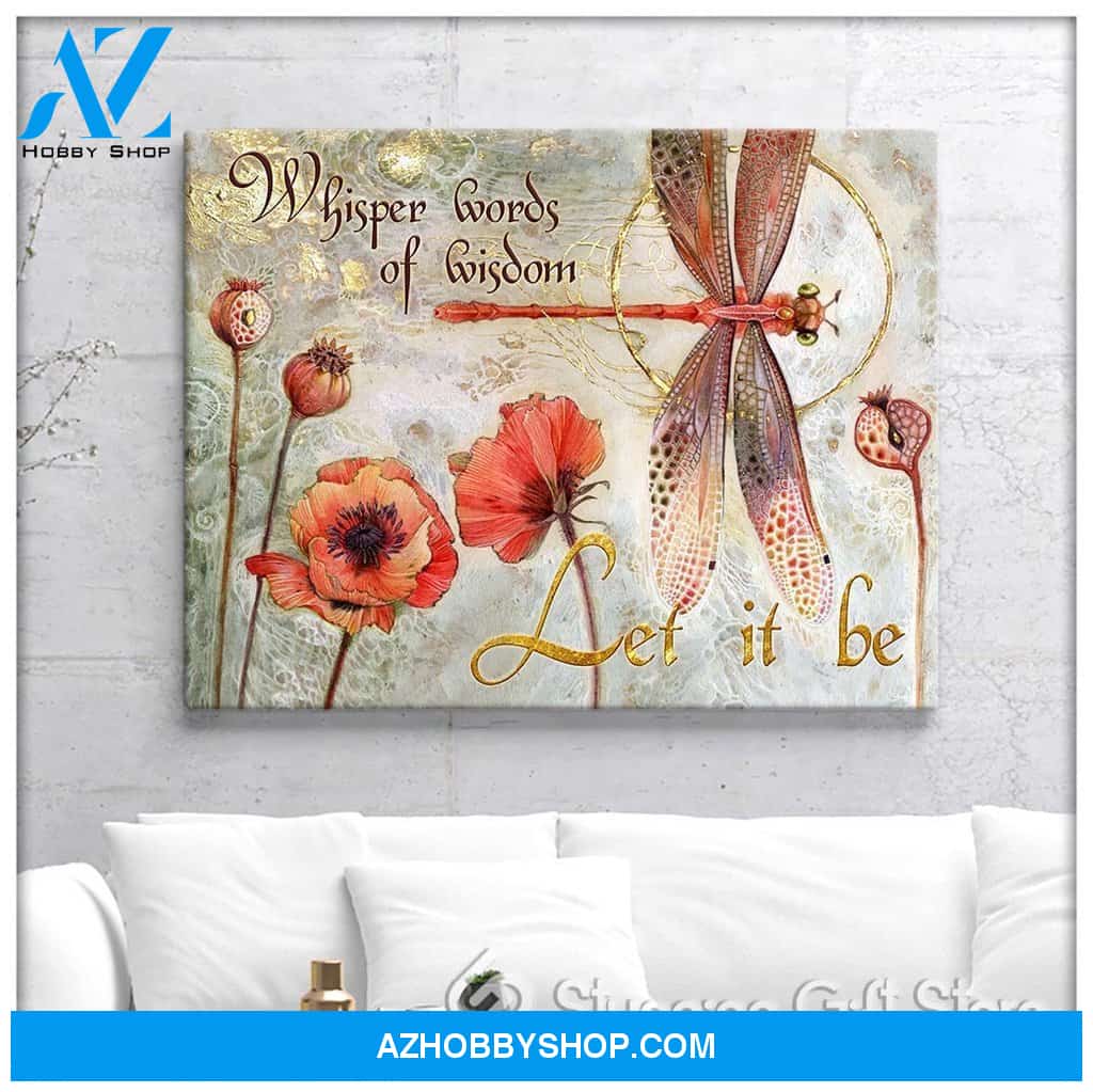 Canvas – Dragonfly – Let It Be – Dreagonfly Canvas Print Wall Art