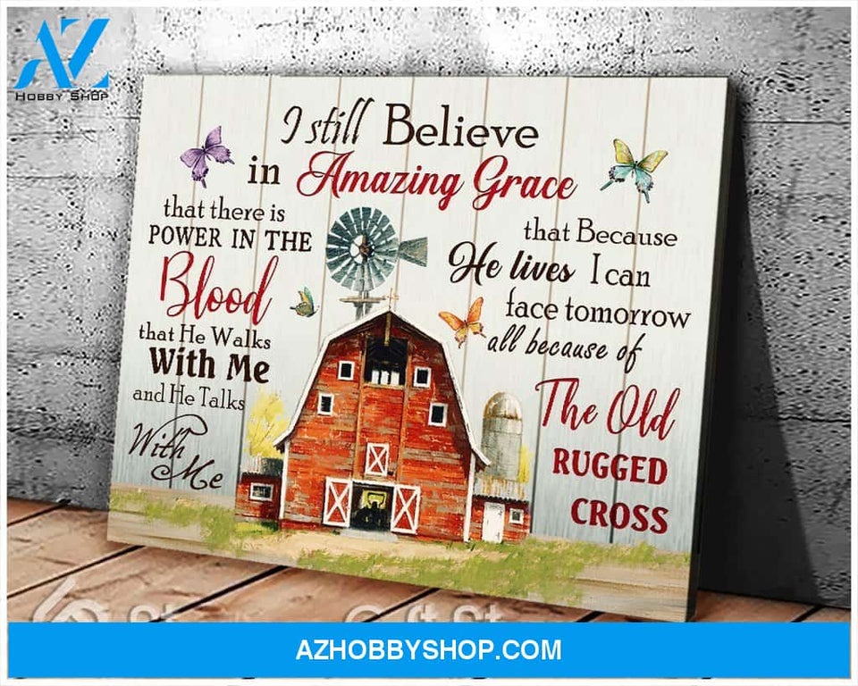 Canvas – Farmhouse – Butterfly – I Still Believe In Amazing Grace 0406