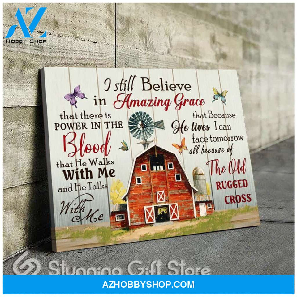 Canvas – Farmhouse – Butterfly – I Still Believe In Amazing Grace 0406