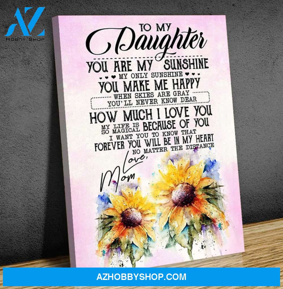 Canvas Gift For Daughter - Hanging Art For Bedroom