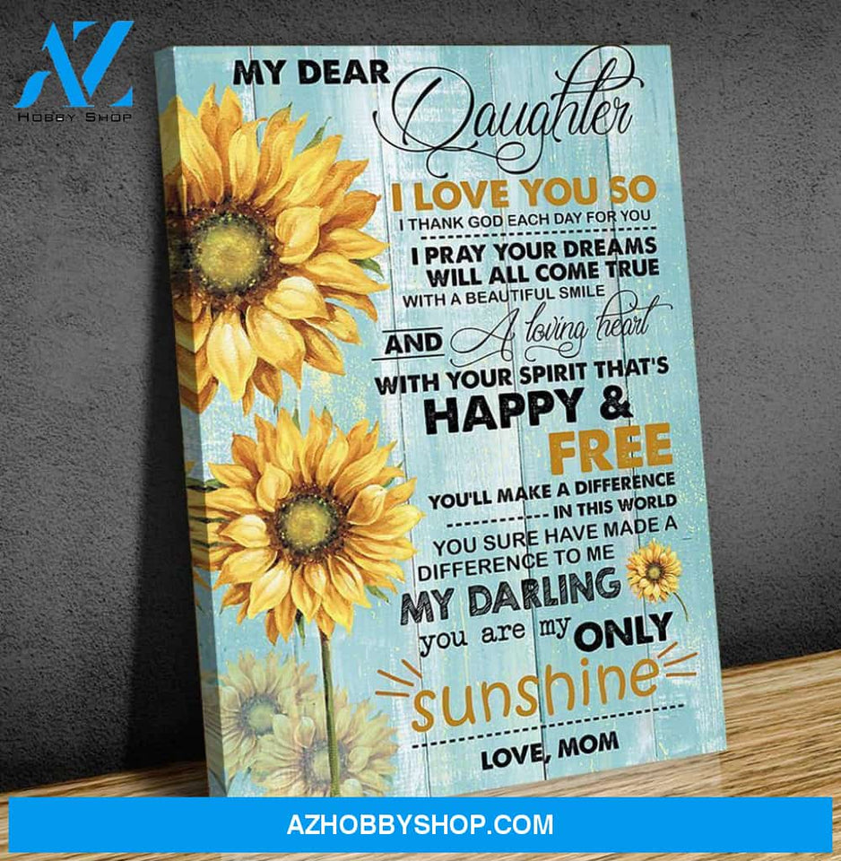 Canvas Gift For Daughter - Hanging Art For Bedroom
