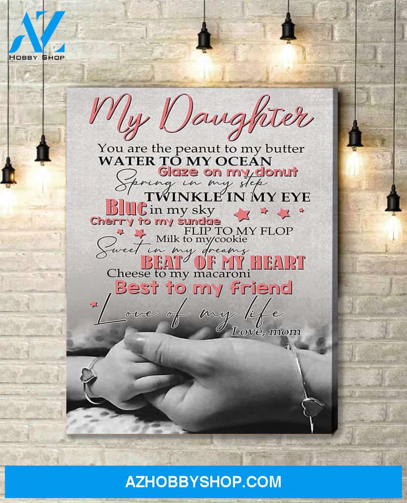 Canvas Gift For Daughter - Hanging Art For Bedroom