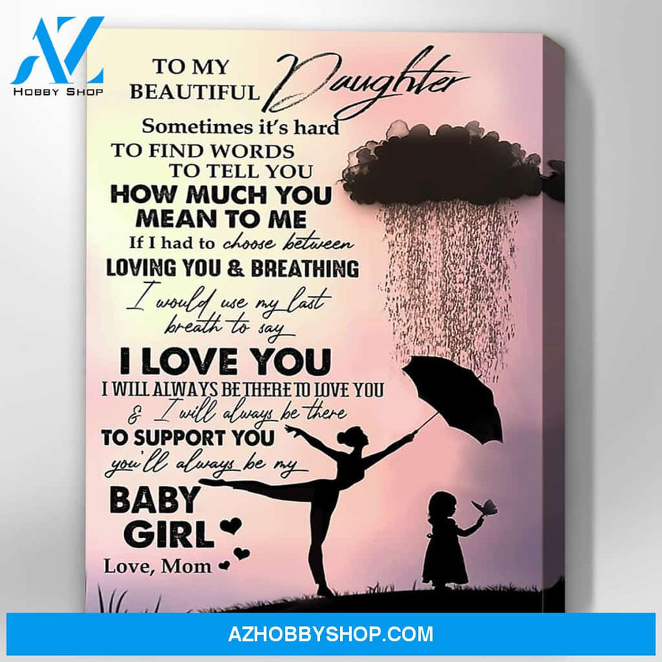 Canvas Gift For Daughter - Hanging Art For Bedroom