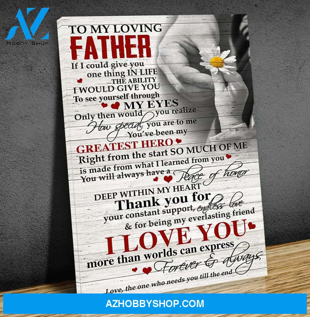 Canvas Gift For Your Father - Hanging Art For Living Room