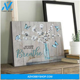 Canvas Printing Just breathe Cotton Flowers and Butterfly Canvas Rustic Home Decor