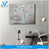 Canvas Printing Just breathe Cotton Flowers and Butterfly Canvas Rustic Home Decor