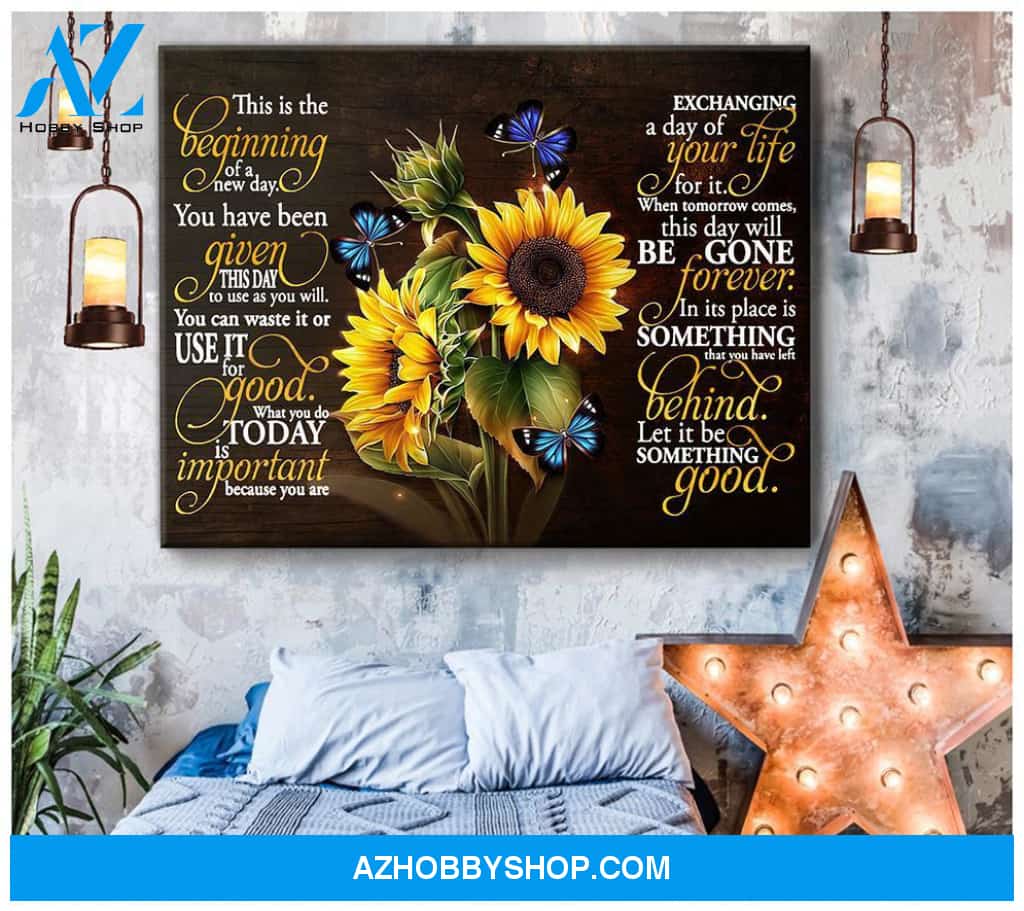 Canvas – Sunflower – Butterfly – This Is A Beginning Of A New Day 0406