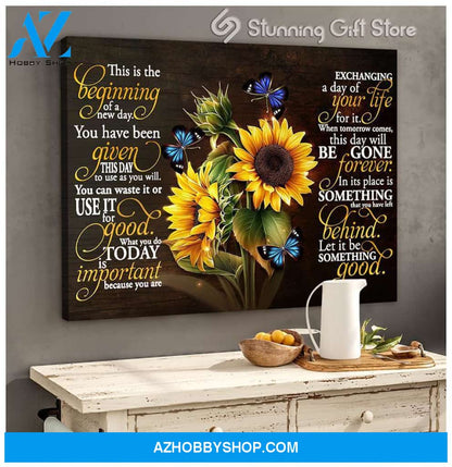 Canvas – Sunflower – Butterfly – This Is A Beginning Of A New Day 0406