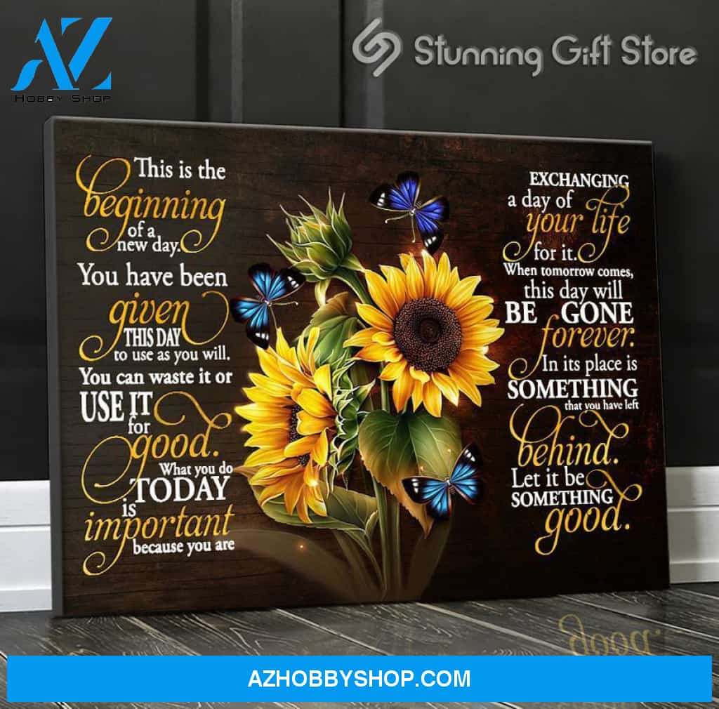 Canvas – Sunflower – Butterfly – This Is A Beginning Of A New Day 0406