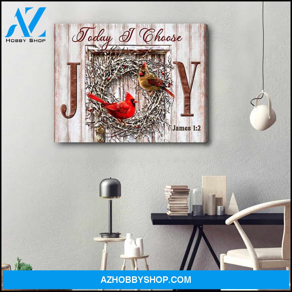Cardinal Canvas Today I choose Joy Wall Art Decor