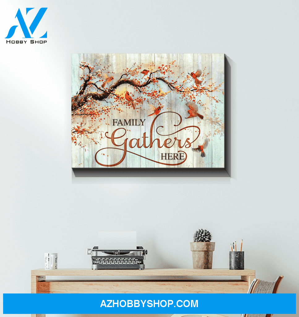 Cardinal Family Gathers Here Canvas Wall Art Gift Family
