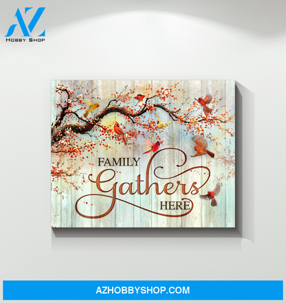 Cardinal Family Gathers Here Canvas Wall Art Gift Family