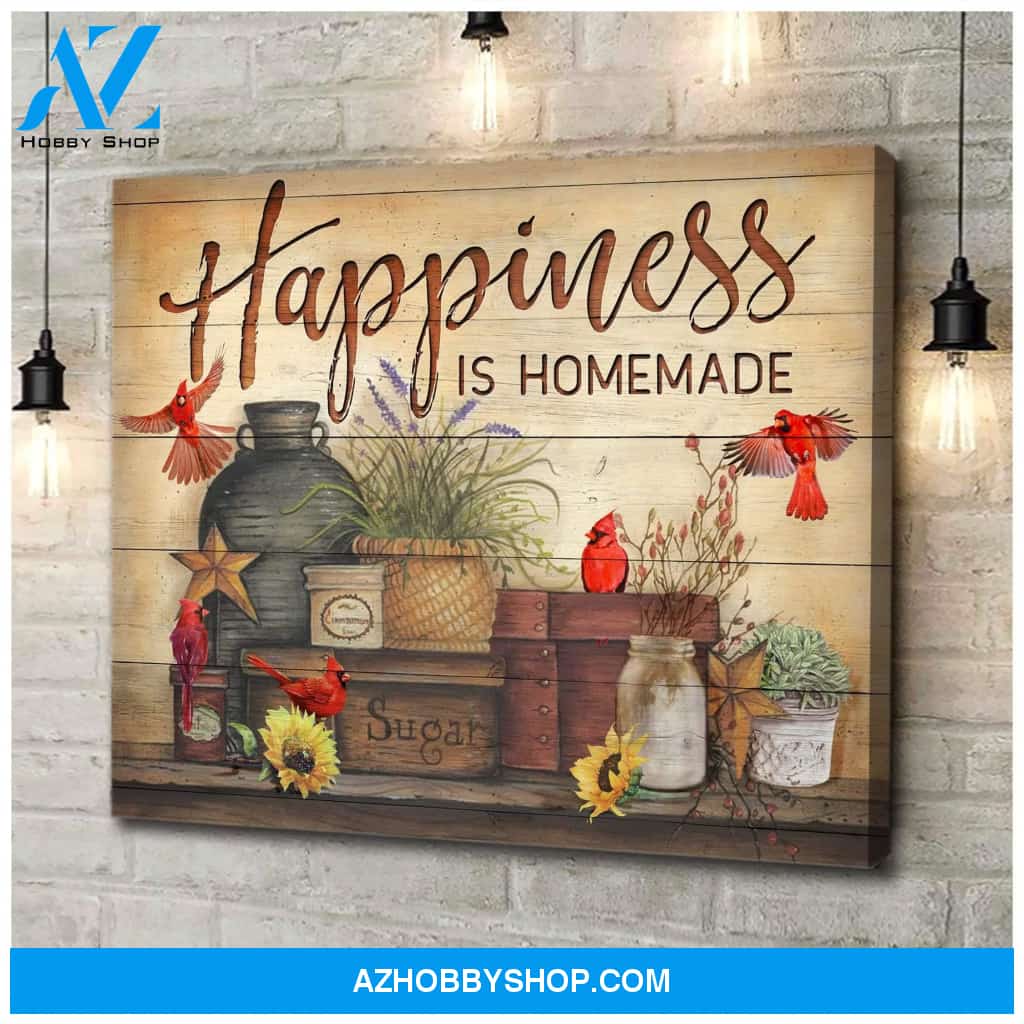 Cardinal Happiness Is Homemade Canvas Wall Art Unique Gifts
