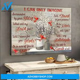 Cardinal I Can Only Imagine - Matte Canvas, Wall Art Home Decor ,Christianity Canvas