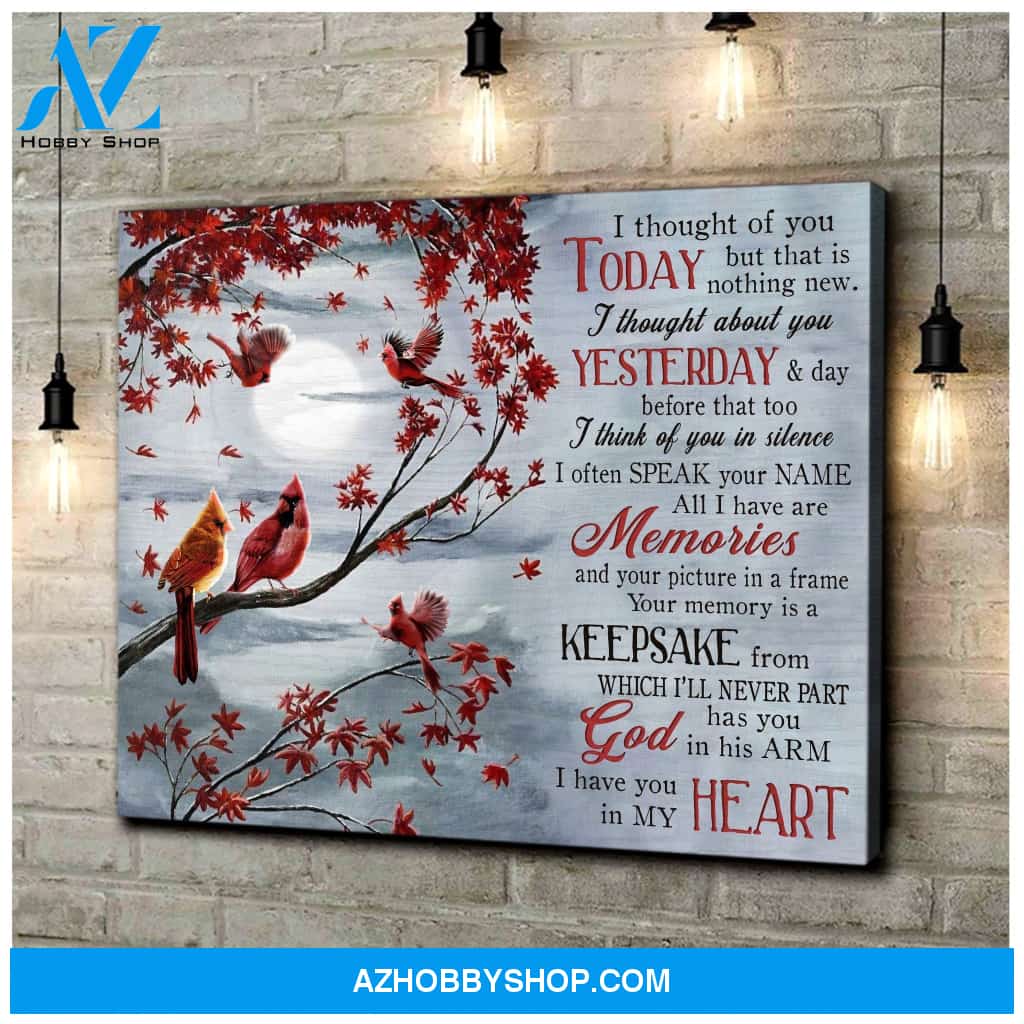Cardinal, I have you in my heart - Matte Canvas, gift for you, gift for cardinal lover, memory gift, gift for widow, gift to widow c45