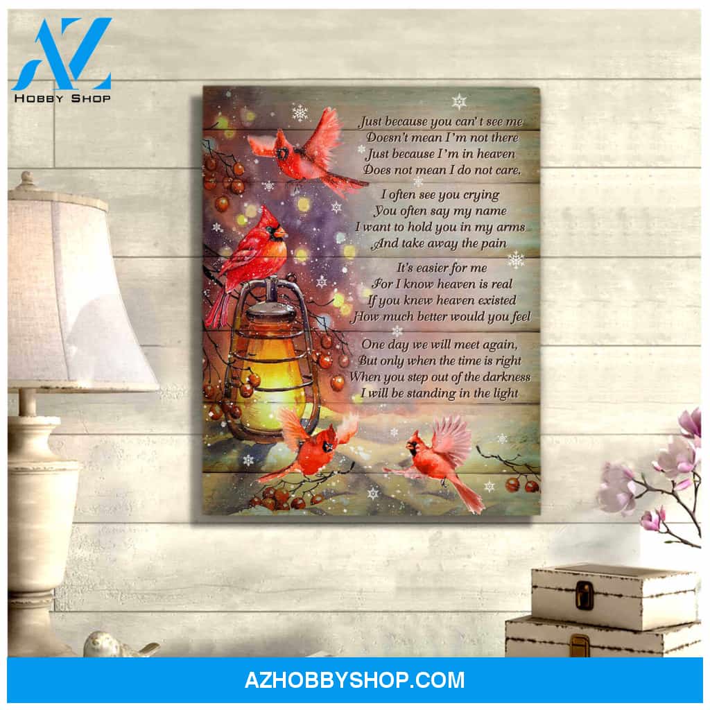 Cardinal Just Because You Can See Me Canvas Wall Art Decor