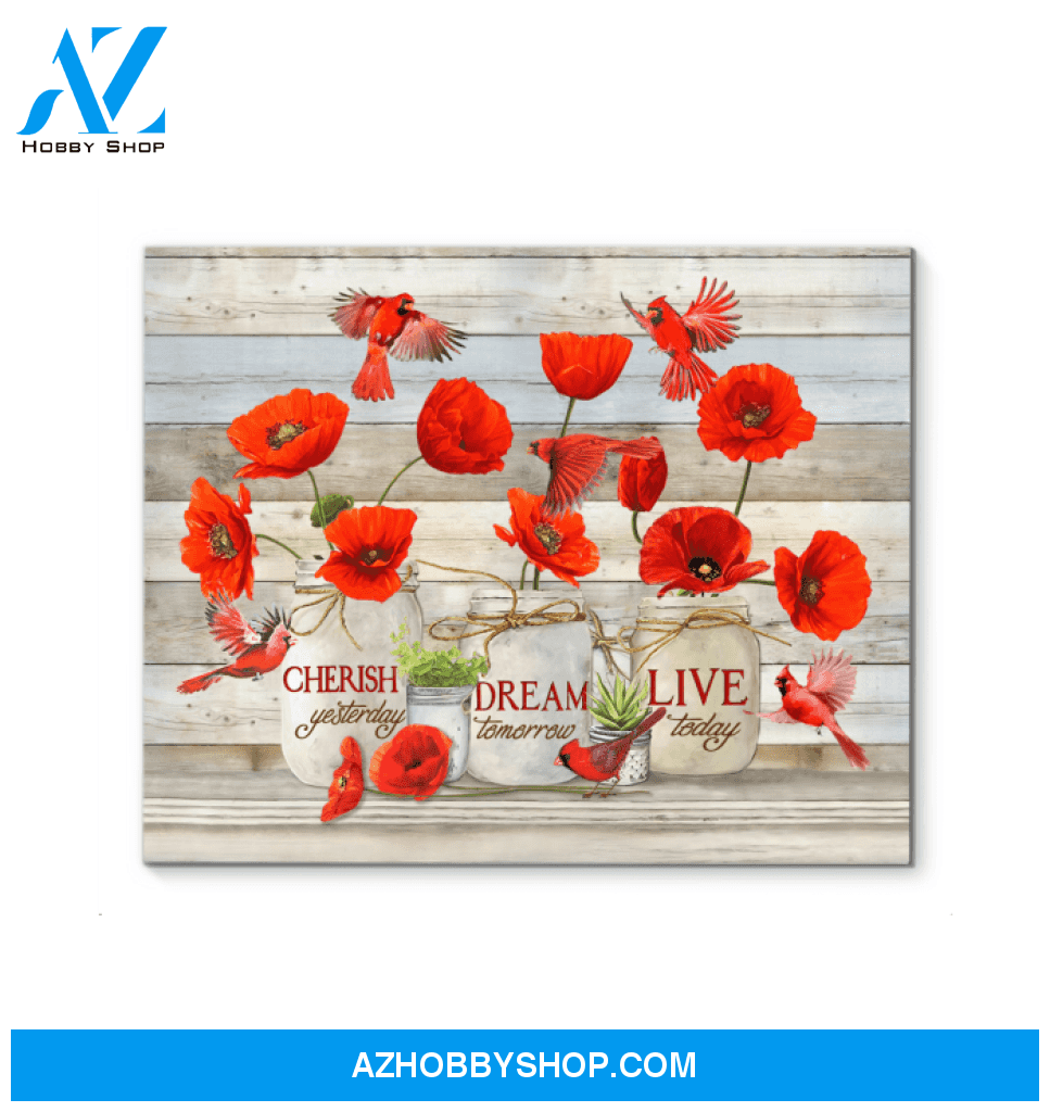 Cardinal Live Today Canvas Wall Art Gift Family