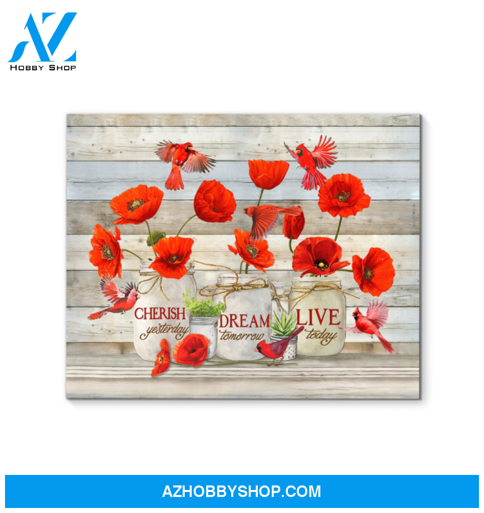 Cardinal Live Today Canvas Wall Art Gift Family