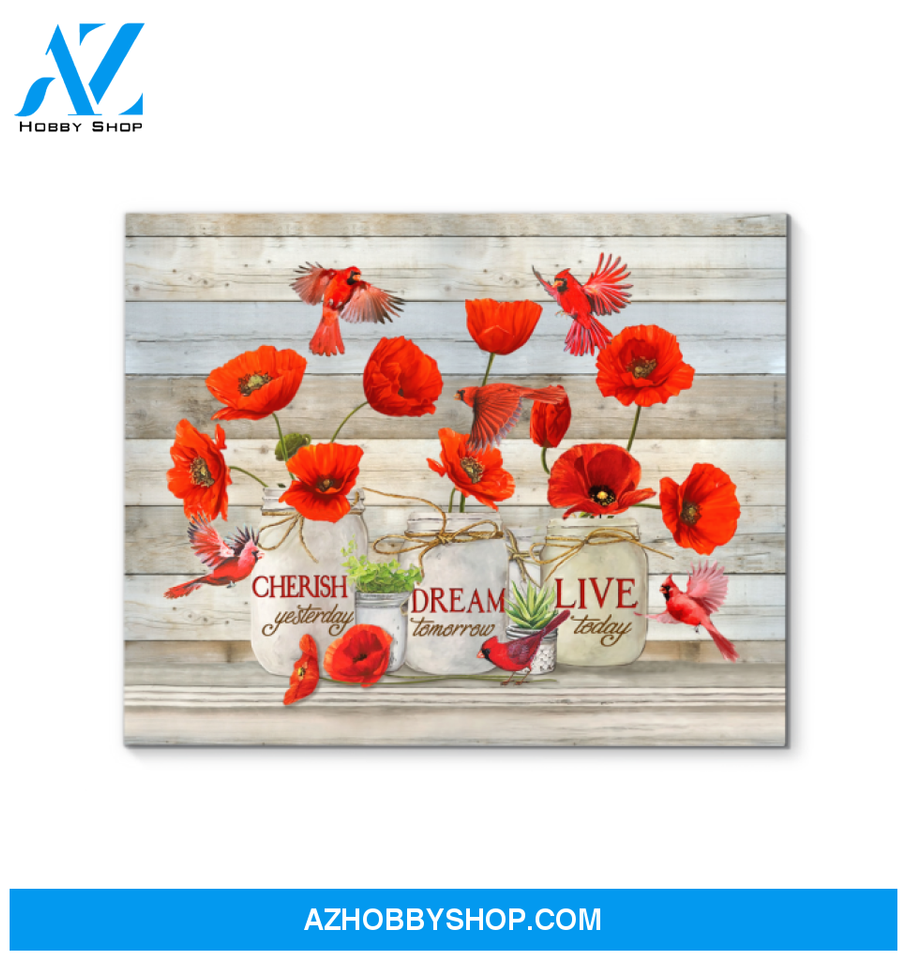 Cardinal Live Today Canvas Wall Art Gift Family