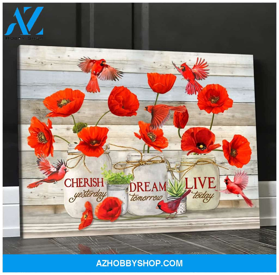 Cardinal Live Today Canvas Wall Art Gift Family