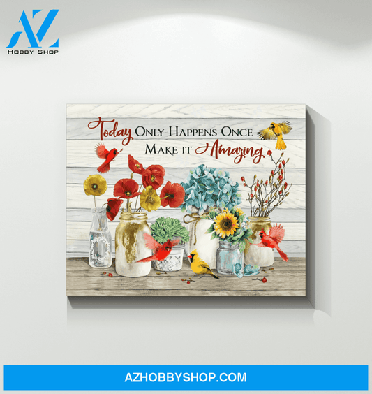 Cardinal Make It Amazing Canvas Wall Art Gift Family