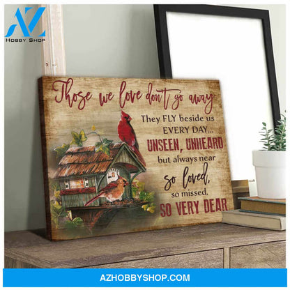 Cardinal Memorial Canvas Those we love don go away Wall Art Decor