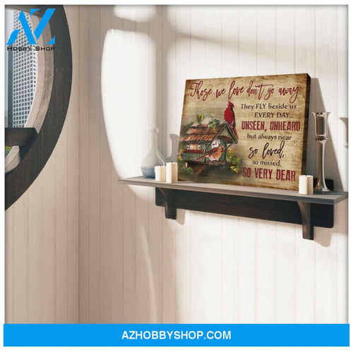 Cardinal Memorial Canvas Those we love don go away Wall Art Decor