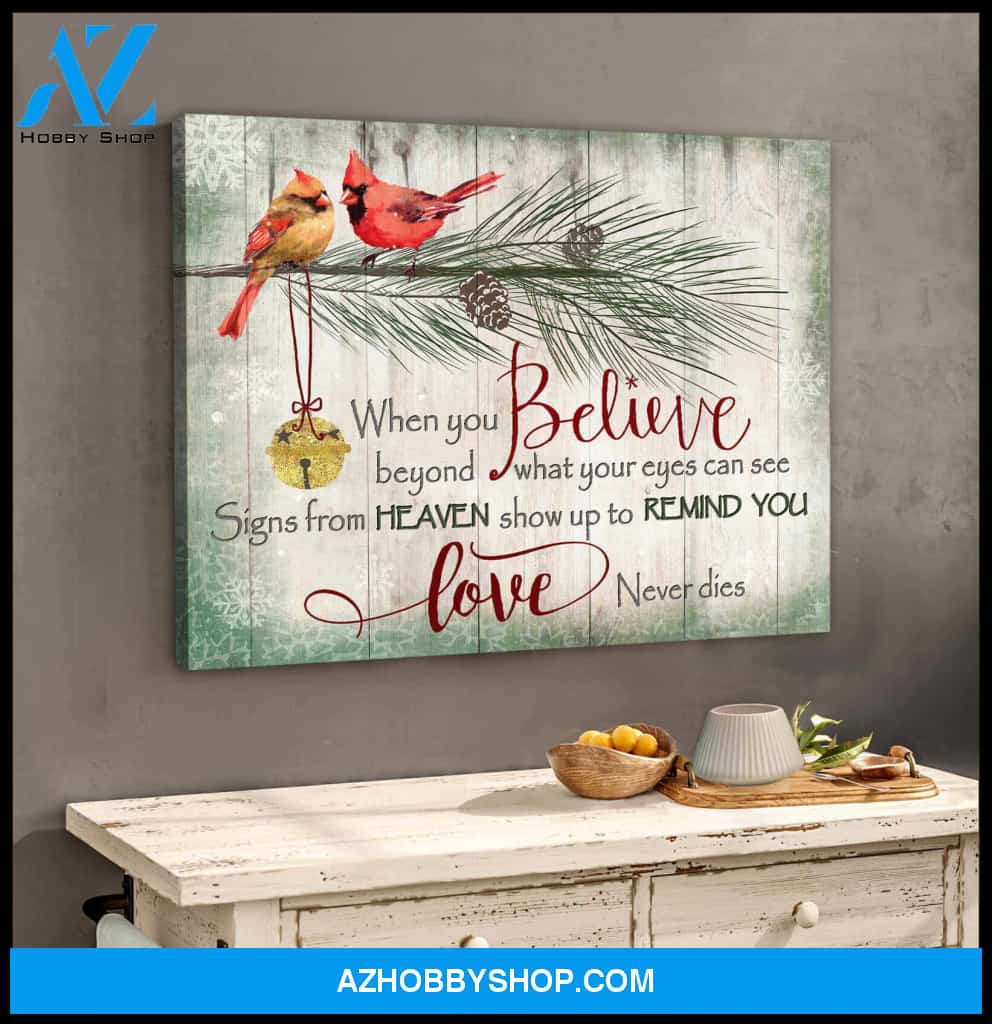 Cardinal Memorial Canvas When you believe Wall Art Decor