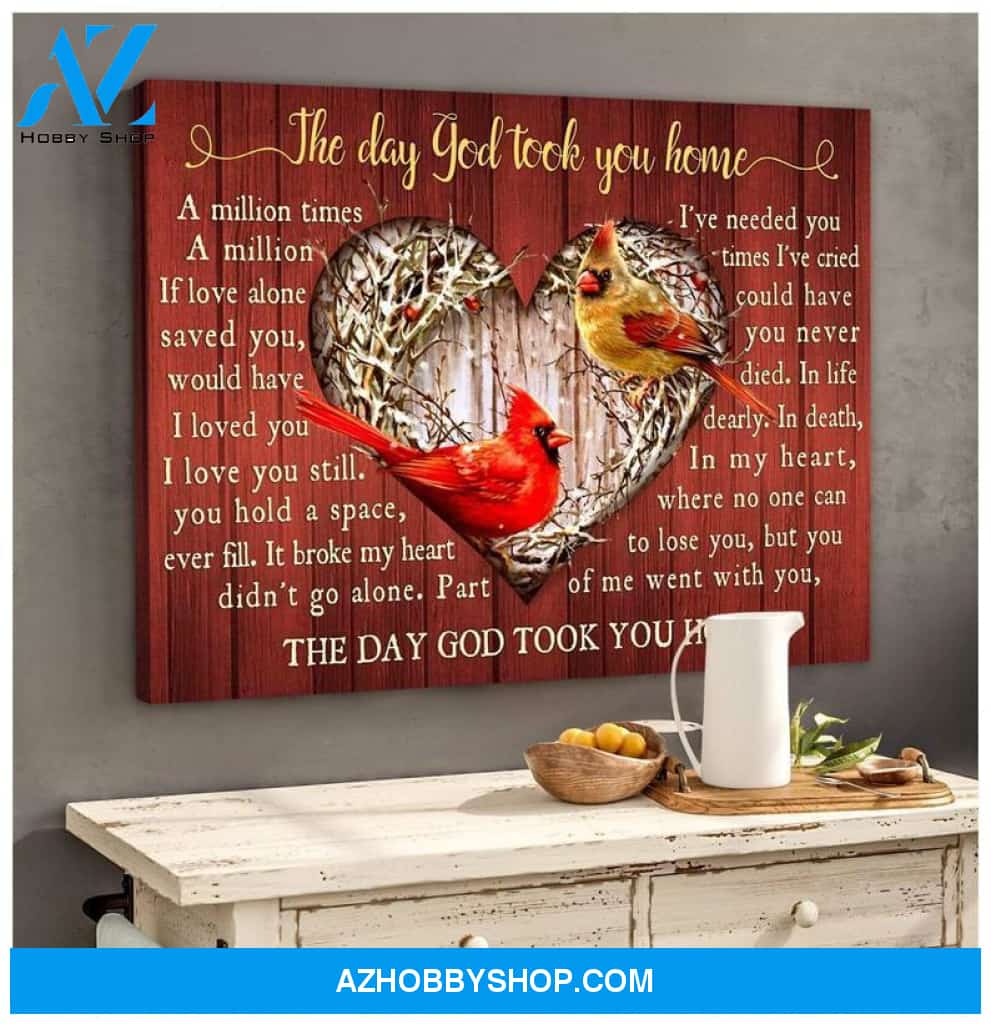 Cardinal, the day God took you home - Matte Canvas, widow, memorial day