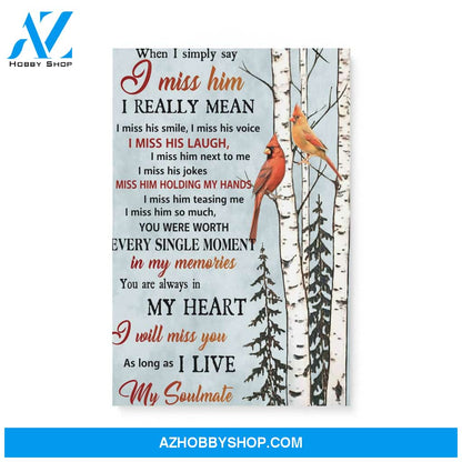 Cardinal widow miss you as long as i live Matte Canvas (1.25") 20x30 16x24 11x14