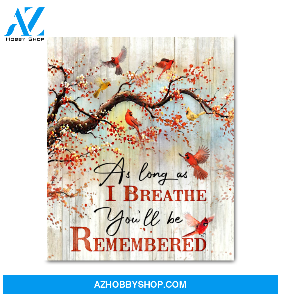 Cardinal You'll Be Remembered Decor Canvas Wall Art