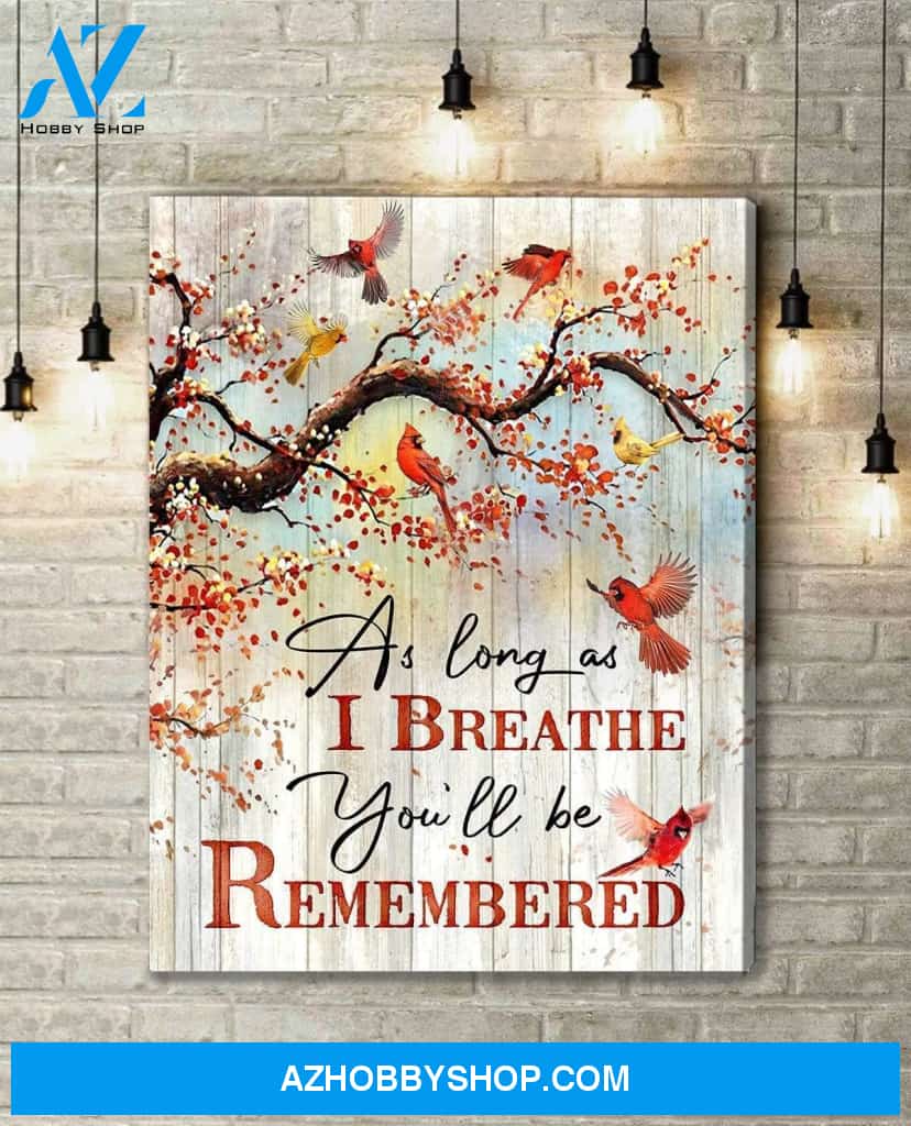 Cardinal You'll Be Remembered Decor Canvas Wall Art