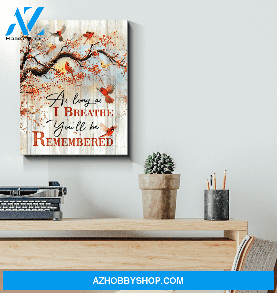 Cardinal You'll Be Remembered Decor Canvas Wall Art