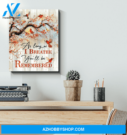 Cardinal You'll Be Remembered Decor Canvas Wall Art