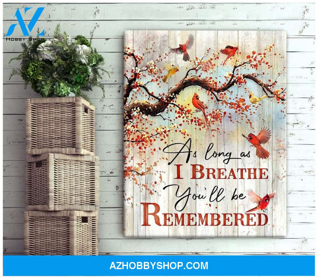 Cardinal You'll Be Remembered Decor Canvas Wall Art