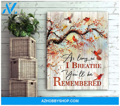 Cardinal You'll Be Remembered Decor Canvas Wall Art