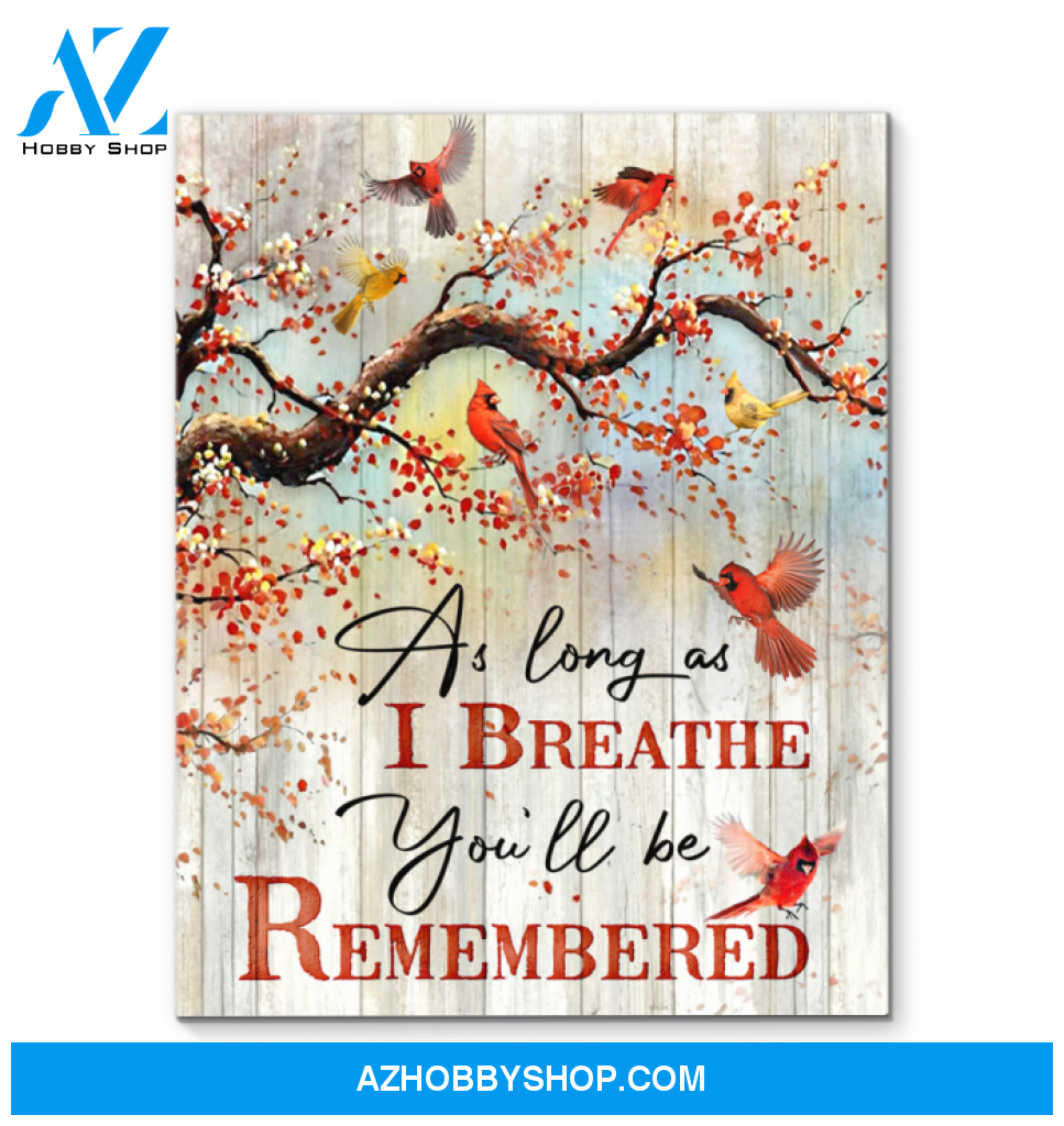 Cardinal You'll Be Remembered Decor Canvas Wall Art