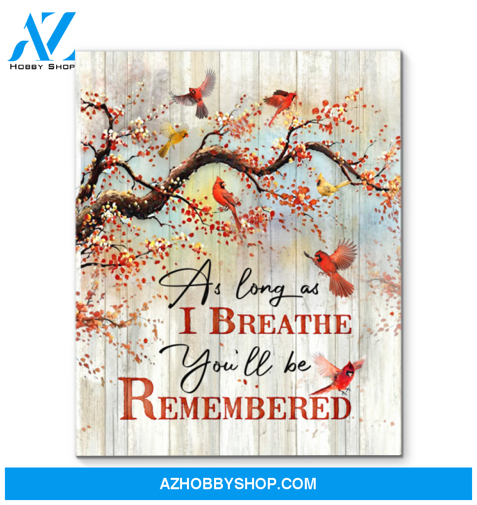 Cardinal You'll Be Remembered Decor Canvas Wall Art