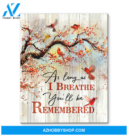 Cardinal You'll Be Remembered Decor Canvas Wall Art
