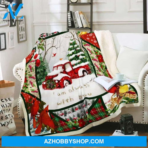 Cardinals Blanket, Red Truck I Am Always With You Fleece Blanket Gift For Family & Friends Gift Home Decor Bedding Couch Sofa Soft And Comfy Cozy