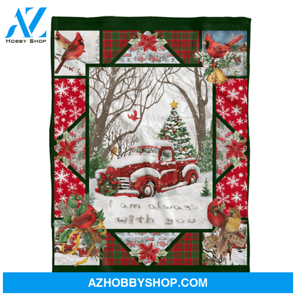 Cardinals Blanket, Red Truck I Am Always With You Fleece Blanket Gift For Family & Friends Gift Home Decor Bedding Couch Sofa Soft And Comfy Cozy