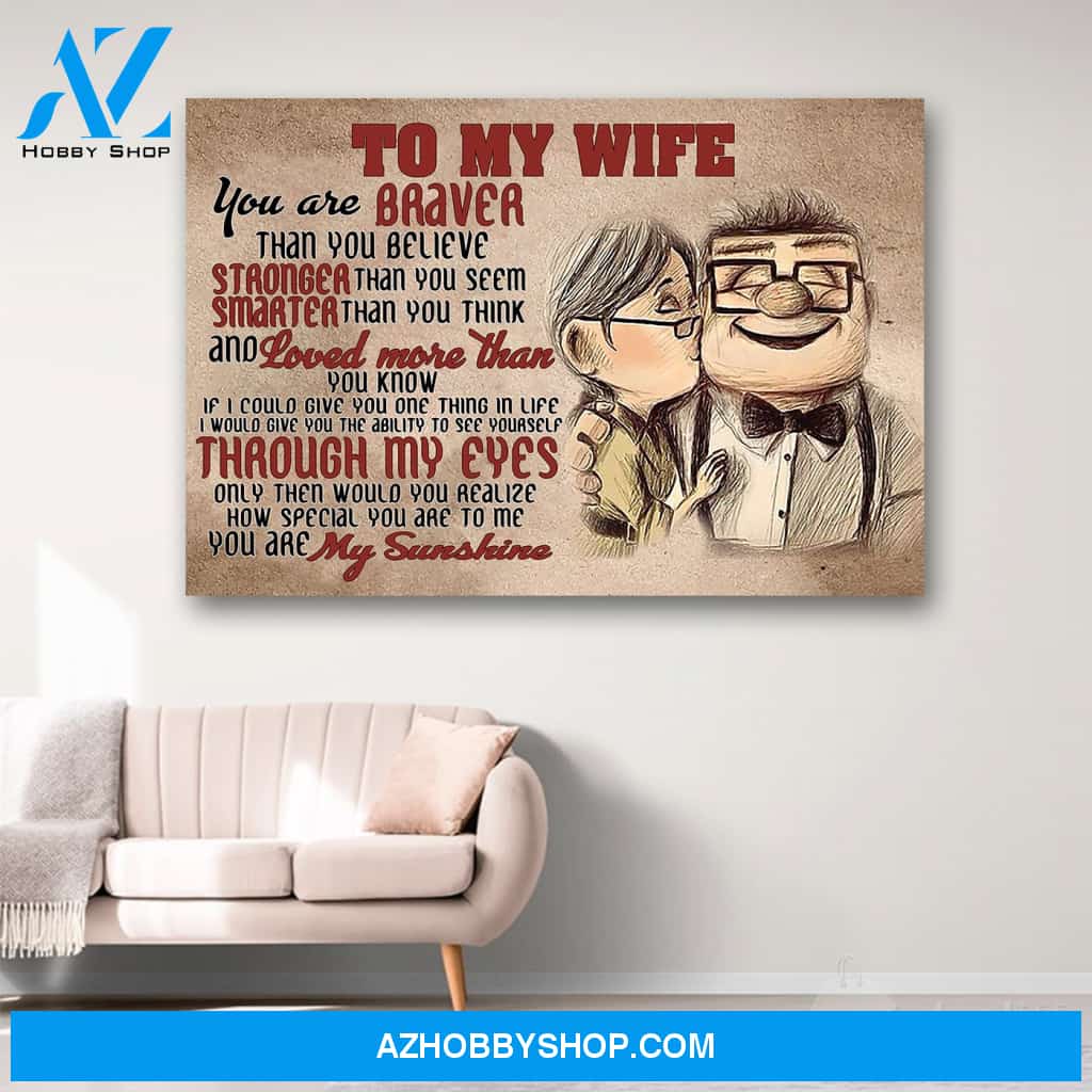 Carl & Ellie To My Wife You Are Braver Than You Believe Canvas Print Wall Art - Matte Canvas 1