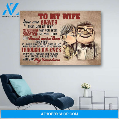Carl & Ellie To My Wife You Are Braver Than You Believe Canvas Print Wall Art - Matte Canvas 1
