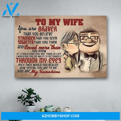Carl & Ellie To My Wife You Are Braver Than You Believe Canvas Print Wall Art - Matte Canvas 1