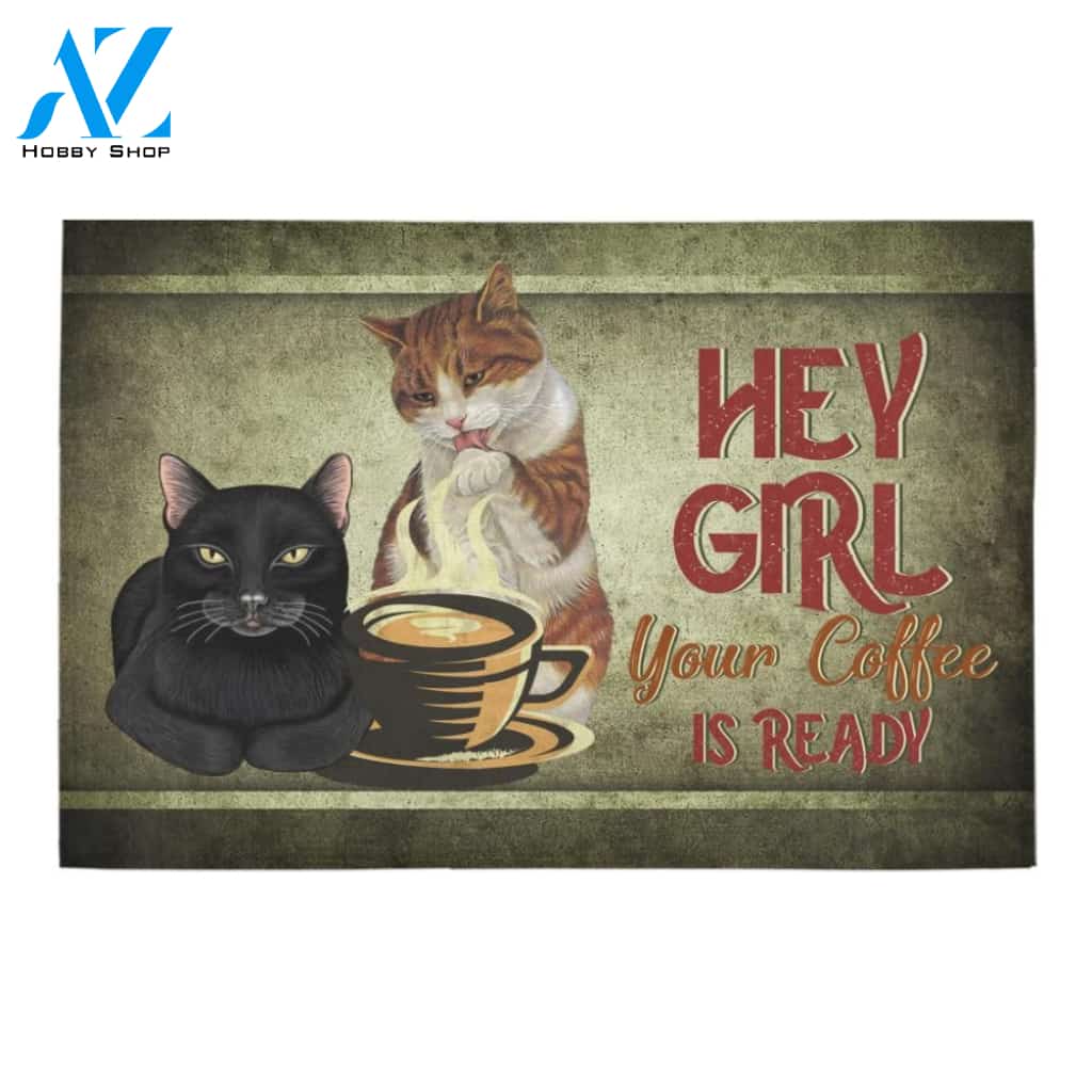 Cat And Coffee Are Ready Printed Doormat Home Decor