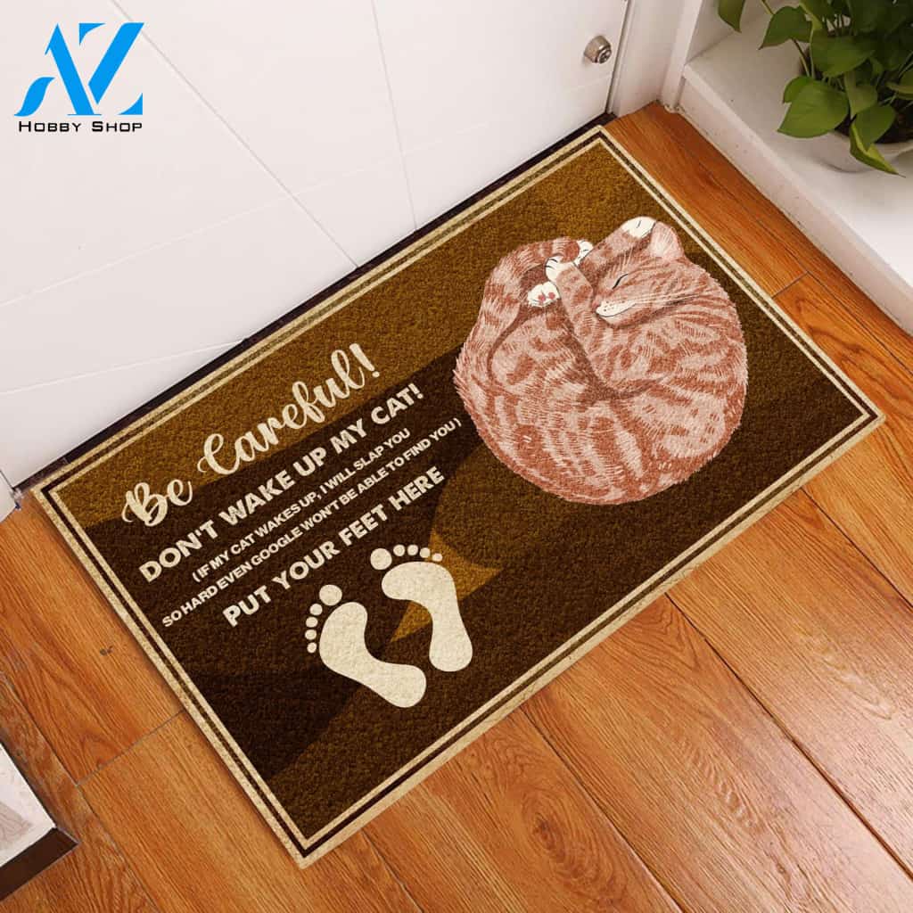 Cat Be Careful! Don't Wake Up My Cat Doormat | WELCOME MAT | HOUSE WARMING GIFT