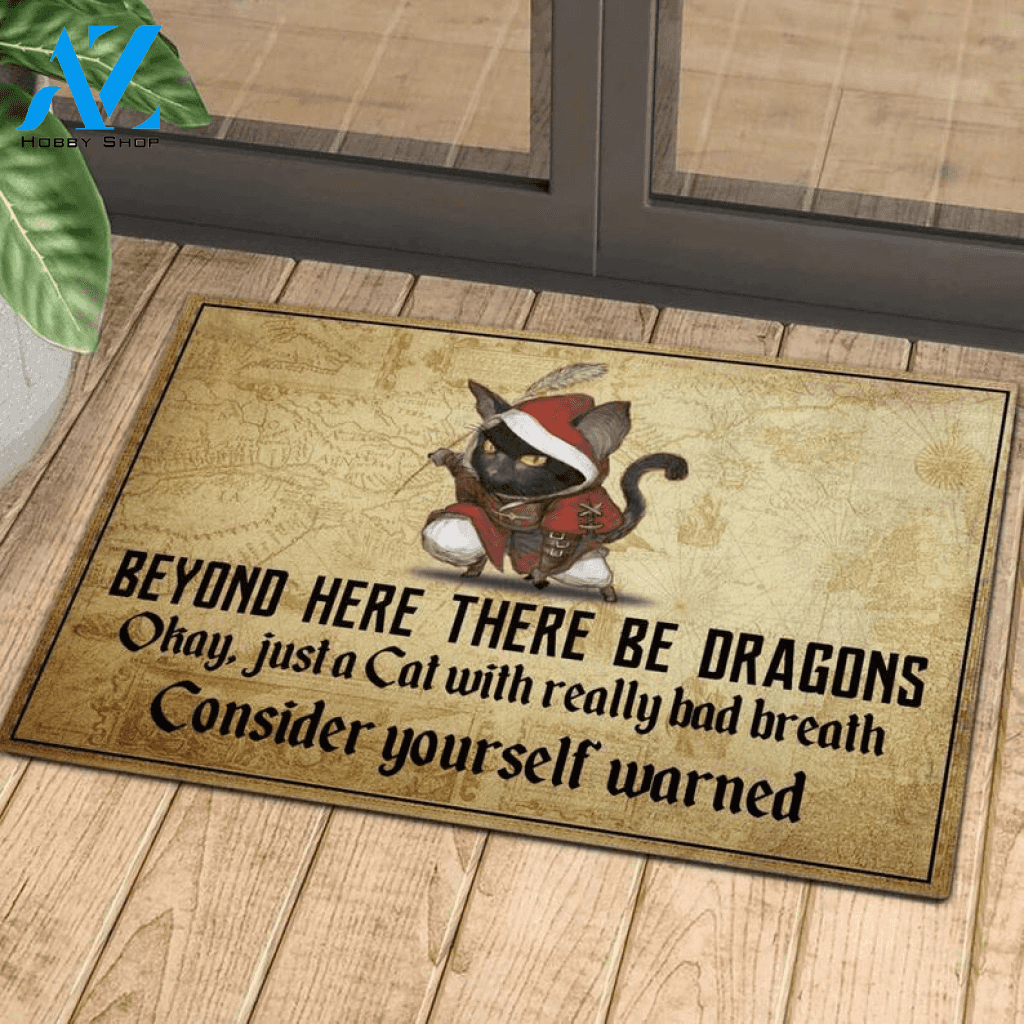 Cat Beyond Here There Be Dragons Easy Clean Welcome DoorMat | Felt And Rubber | DO2221