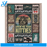 Cat Blanket, Show Me Your Kitties Cat Live Love Meow Fleece Blanket Gift For Cat Lovers