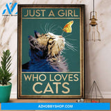 Cat & Butterfly Just A Girl Who Loves Cats Canvas And Poster, Wall Decor Visual Art